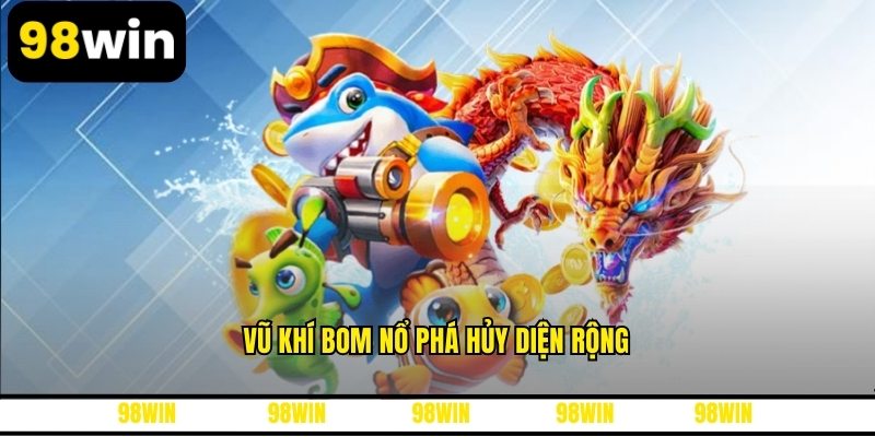 Vũ khí bom nổ phá hủy diện rộng