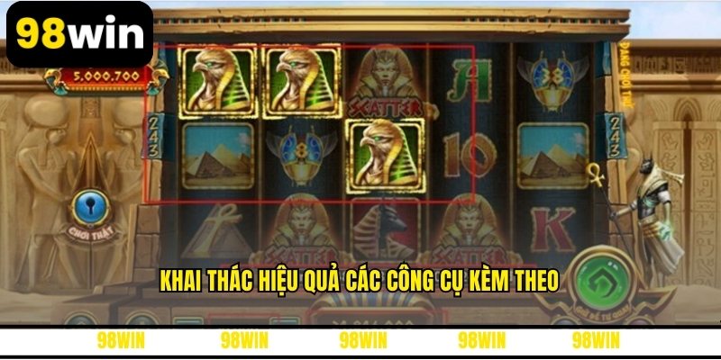 Khai thác hiệu quả các công cụ kèm theo