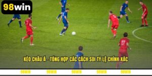 Kèo Châu Á - Tổng Hợp Các Cách Soi Tỷ Lệ Chính Xác