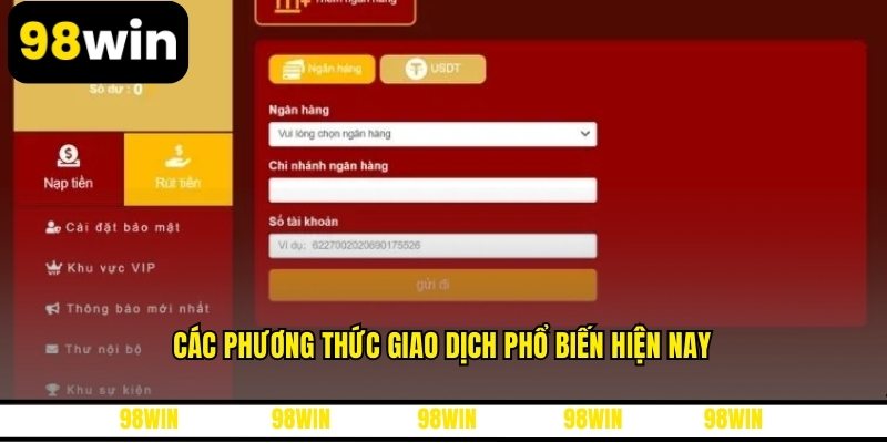 Các phương thức giao dịch phổ biến hiện nay